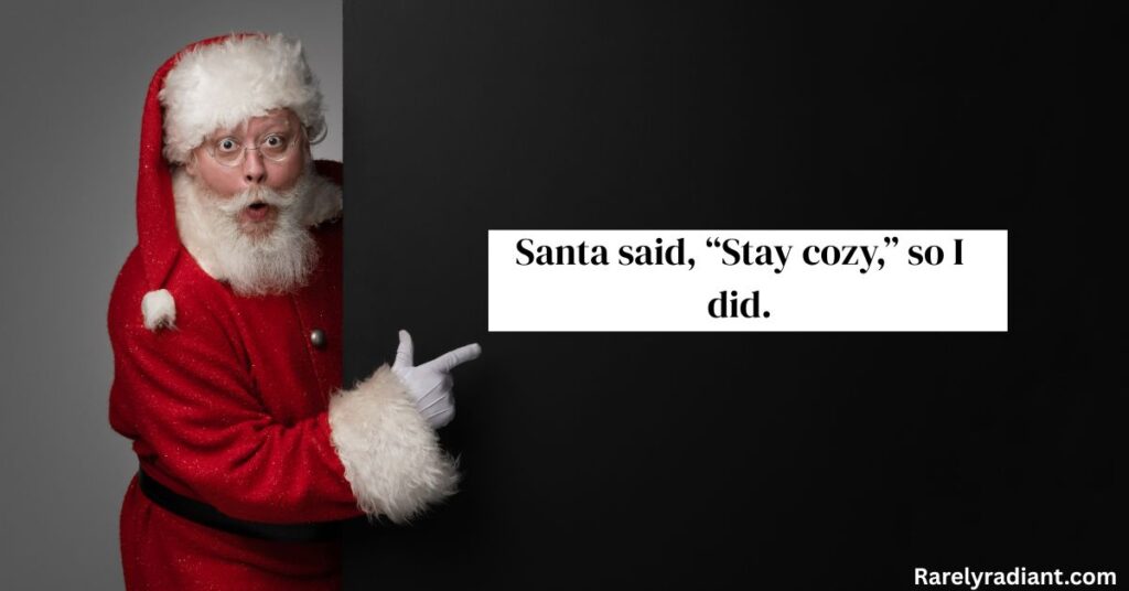 Cozy Christmas Vibes With Santa