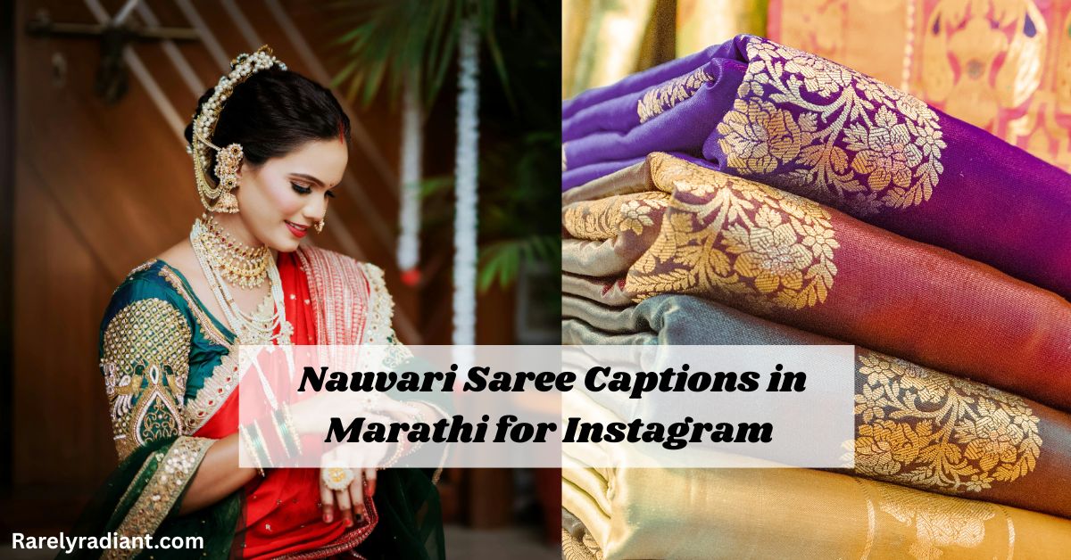 Nauvari Saree Captions in Marathi for Instagram