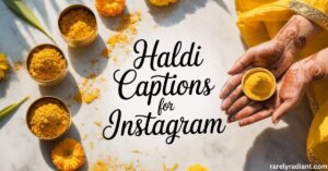 Haldi Captions for Instagram