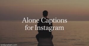 Alone Captions for Instagram