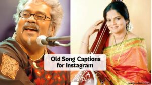 Old Song Captions for Instagram