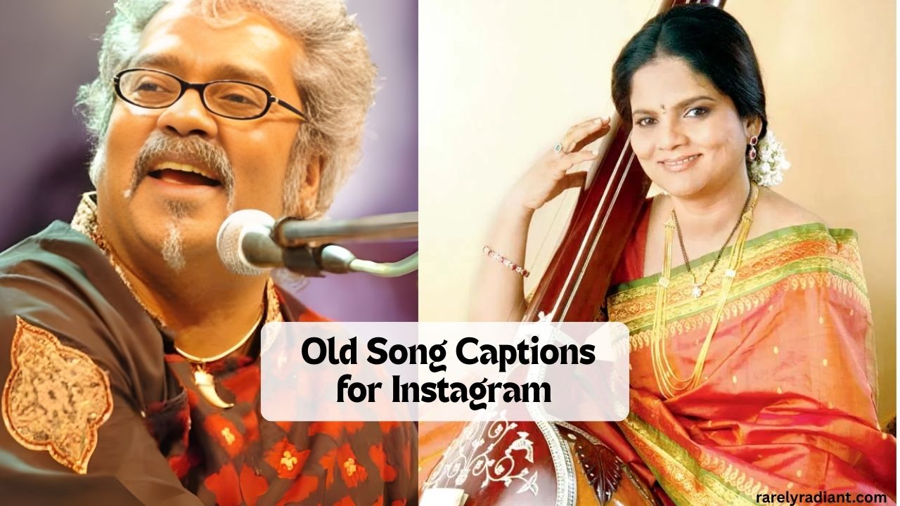 Old Song Captions for Instagram