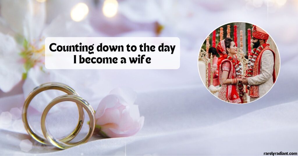 Wedding Countdown quotes for Bride