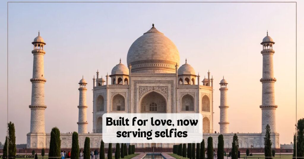 Funny taj mahal captions