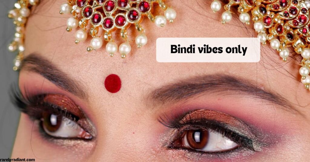 Short Bindi Captions for Instagram in Hindi