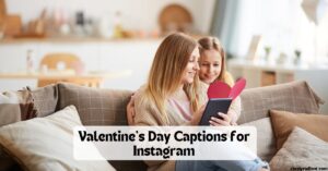 Valentine’s Day Captions for Instagram