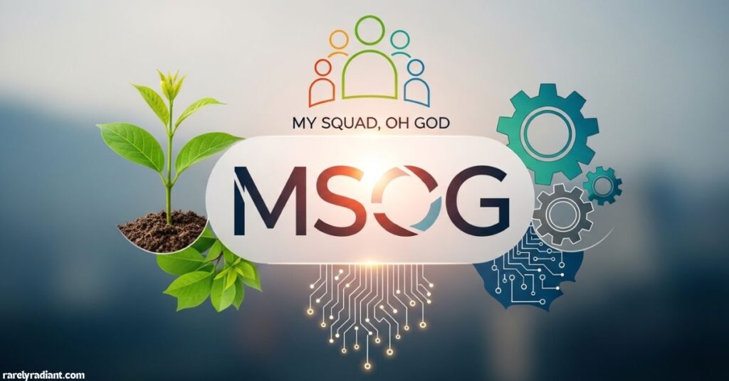 MSOG Meaning Explained