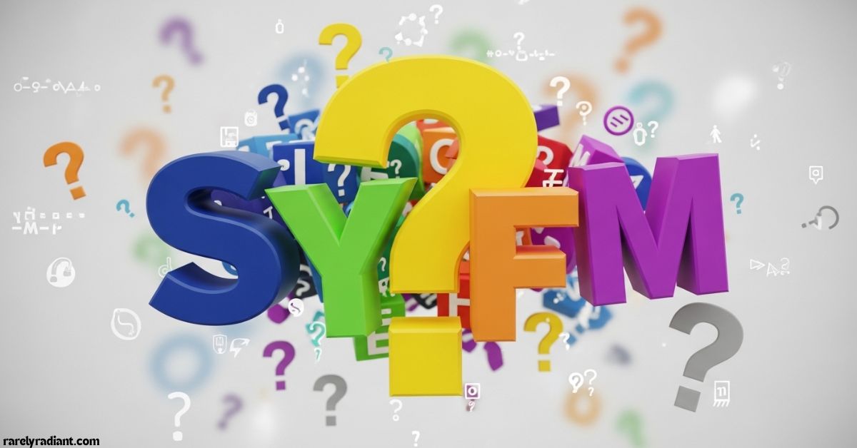 SYFM Meaning
