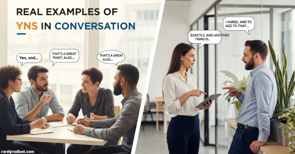 Real Examples of YNS in Conversation