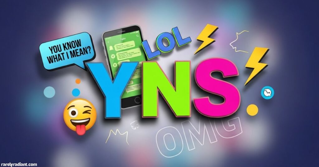 YNS Meaning Slang