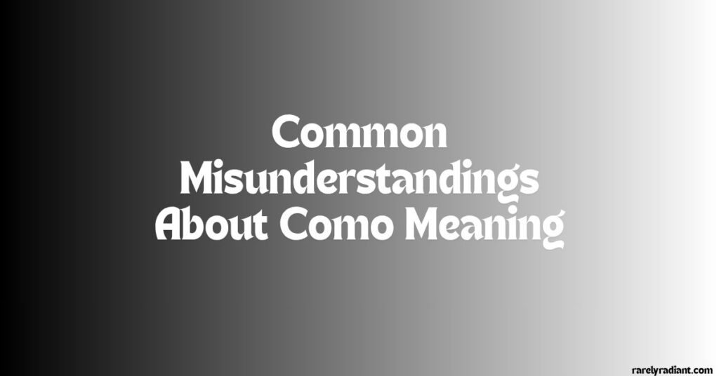Como Meaning