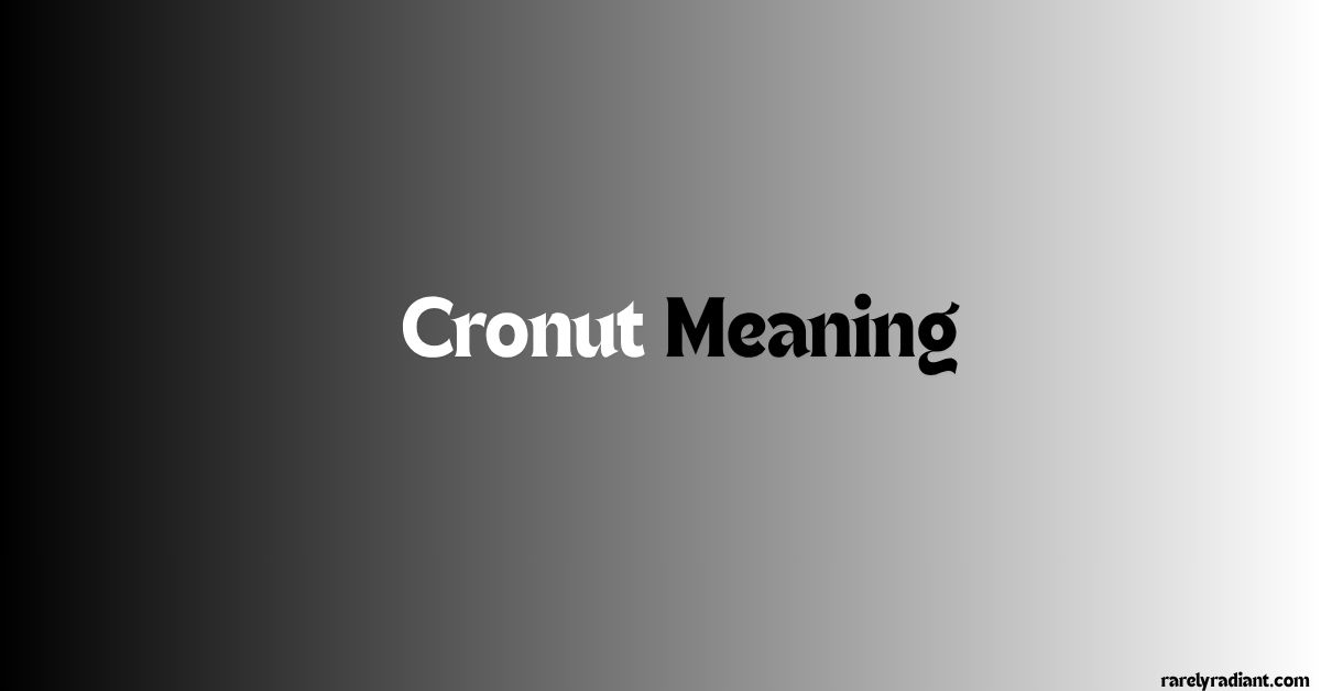 Cronut Meaning