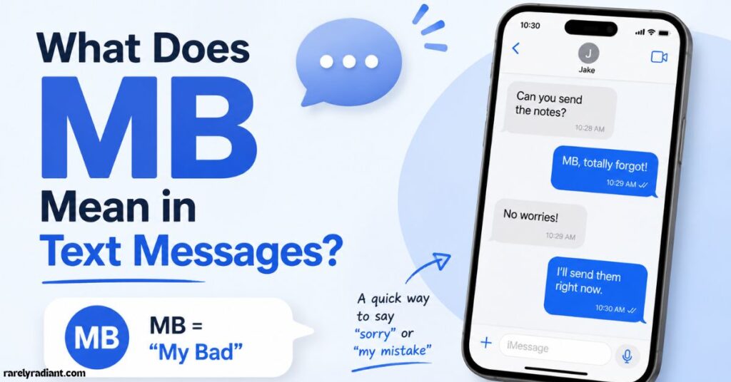 What Does MB Mean in Text Messages