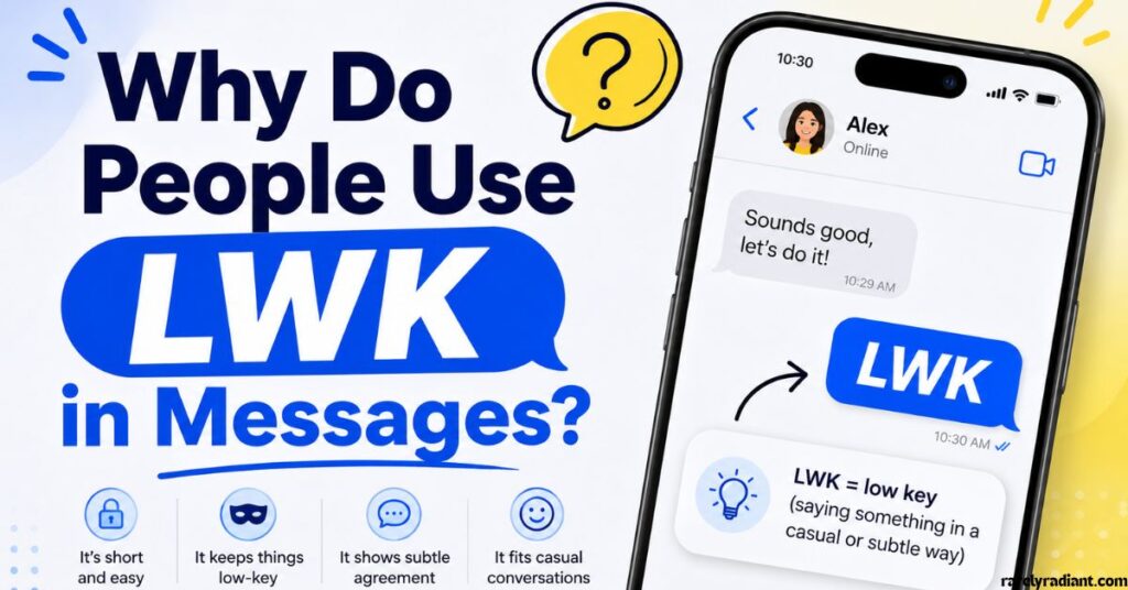 Why Do People Use LWK in Messages