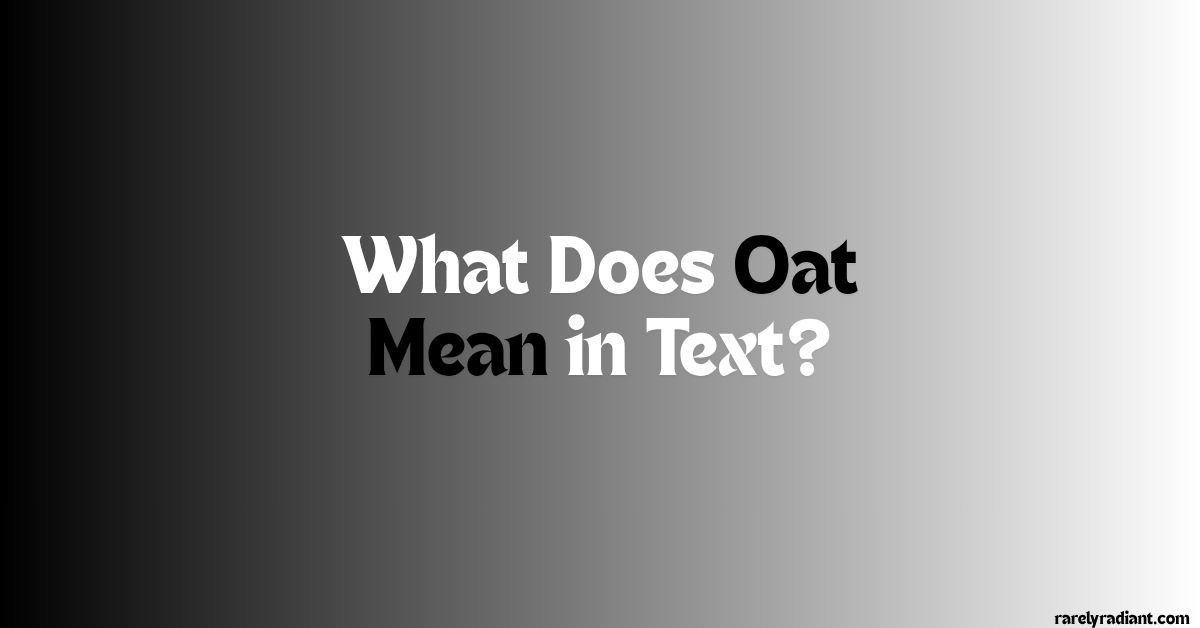 what does oat mean